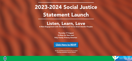 2023-2024 Social Justice Statement Launch Invite. 17 August, 8.45am, Holy Family Primary School Hall Emerton